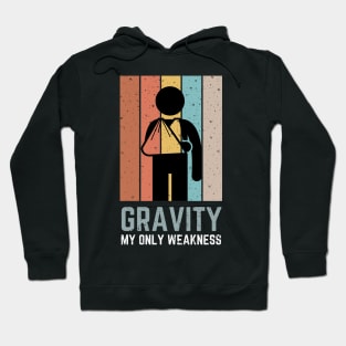 Gravity My Only Weakness Funny Extreme Sport Hoodie